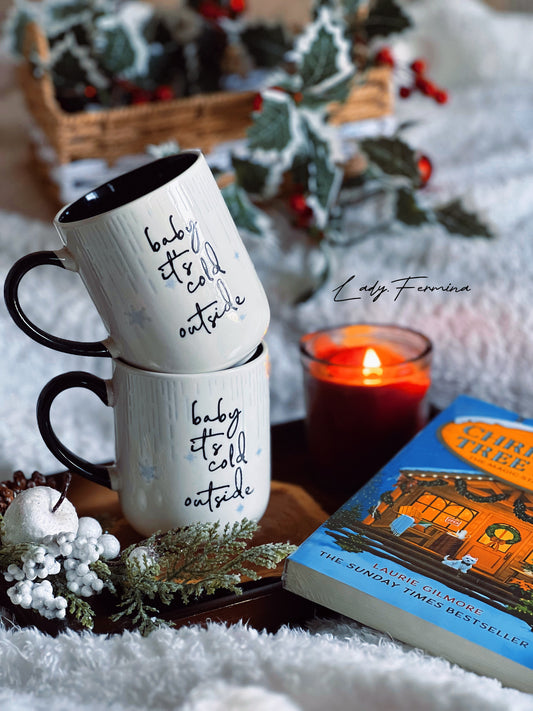 BABY, ITS COLD OUTSIDE MUG